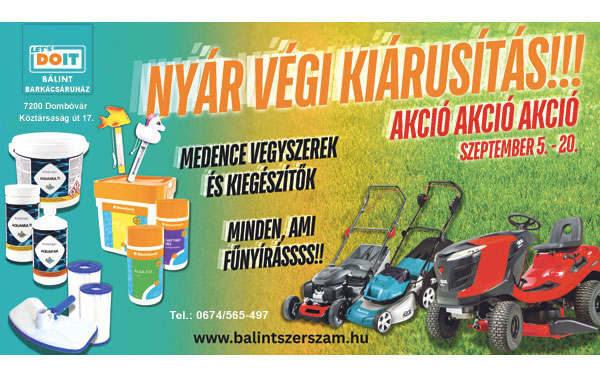 Nyár végi kiárusítás a LET'S DO IT Bálint Barkácsáruházban!